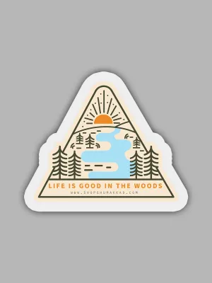 Good in Woods  | Laptop / Car Sticker