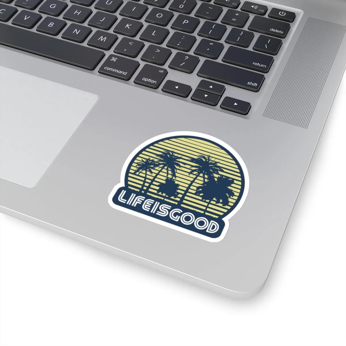 Life is Good Sticker