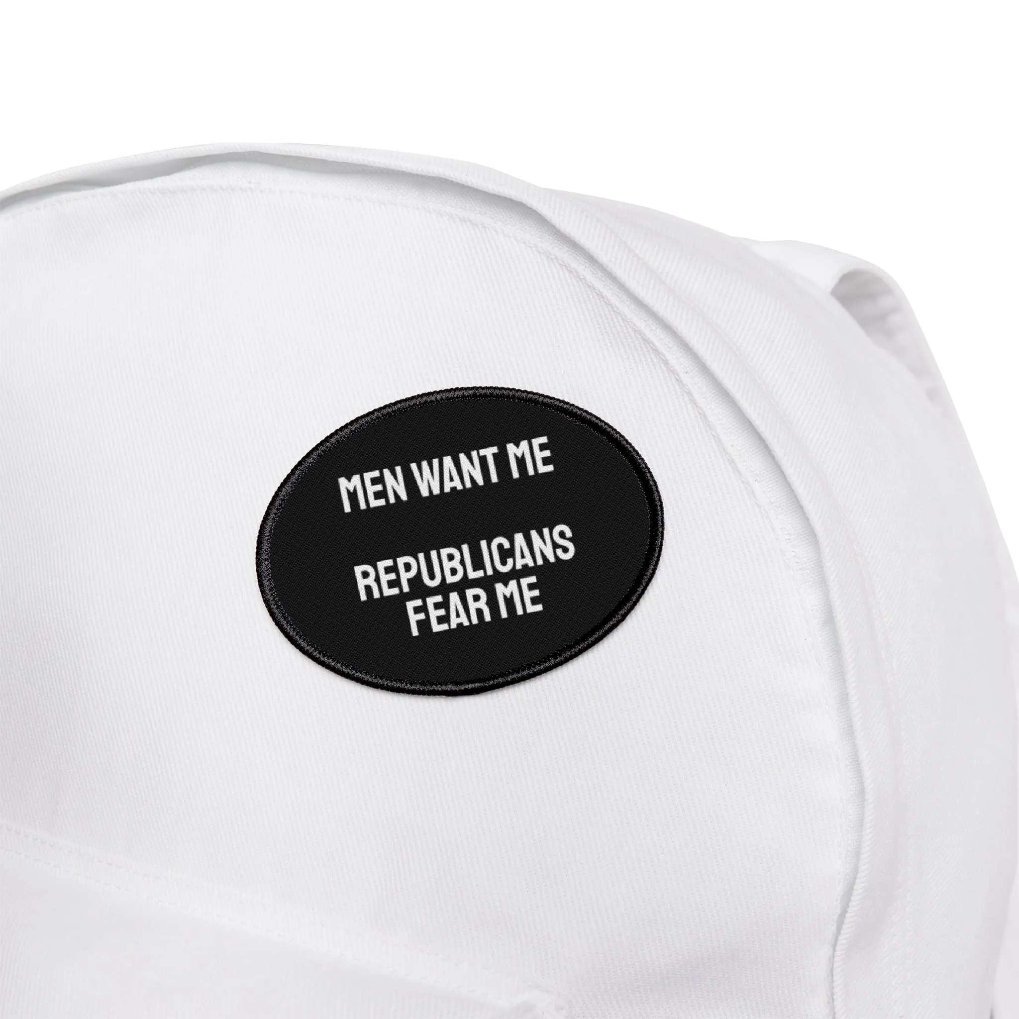 Men Want Me Republicans Fear Me - Iron-On Patch