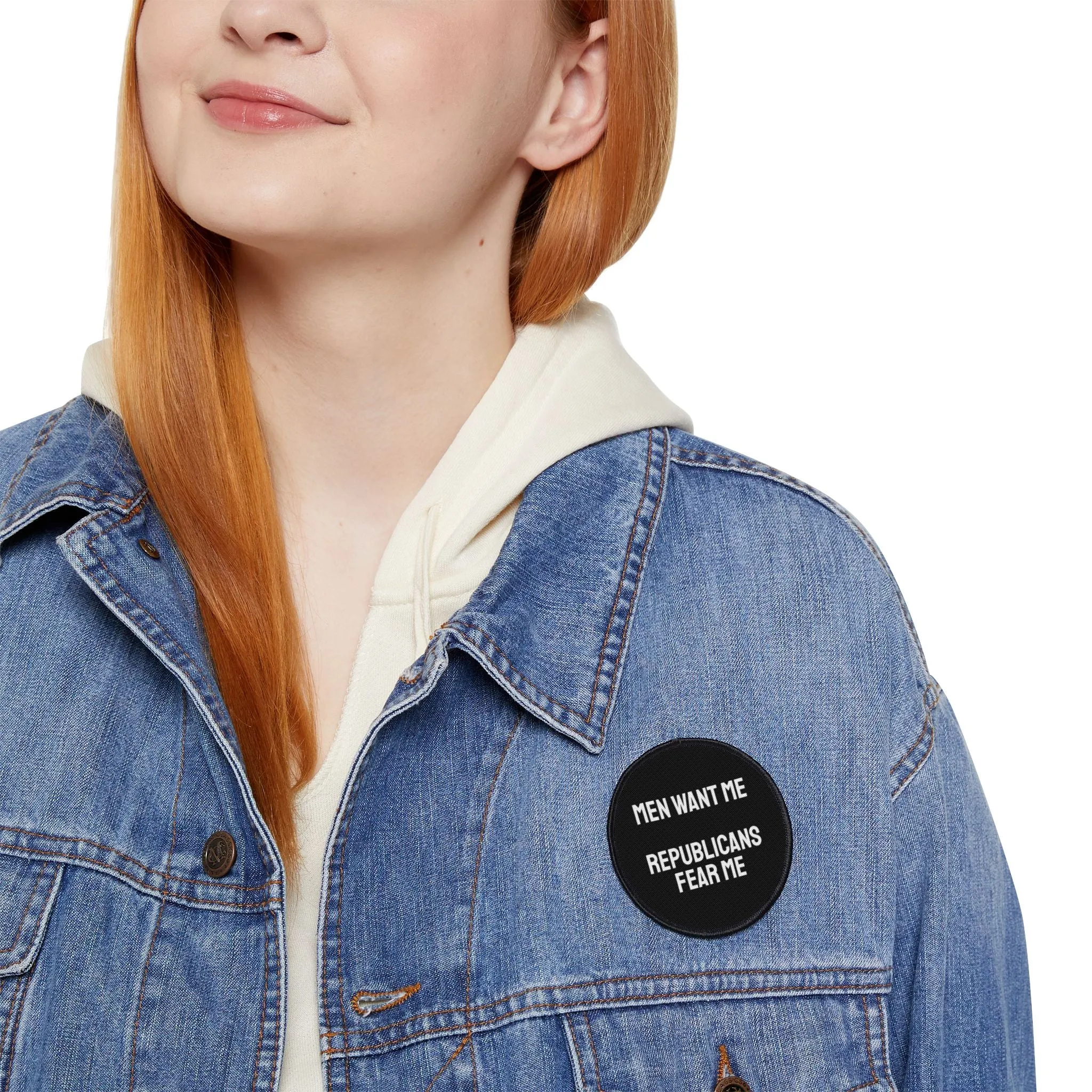 Men Want Me Republicans Fear Me - Iron-On Patch