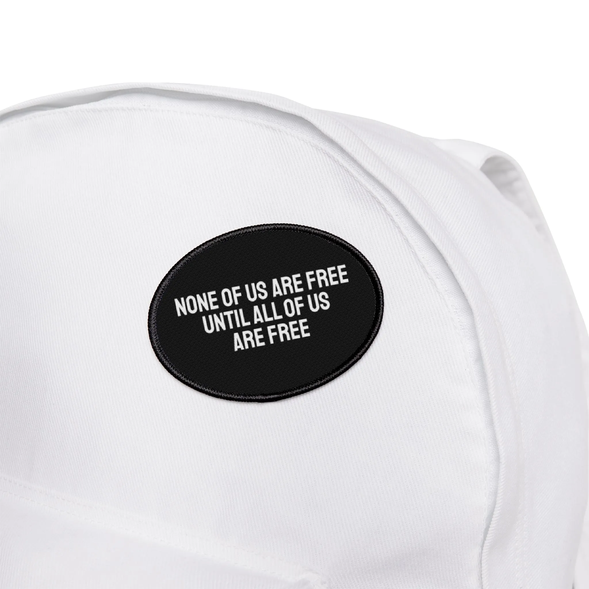 None Of Us Are Free Until All Of Us Are Free - Iron-On Patch