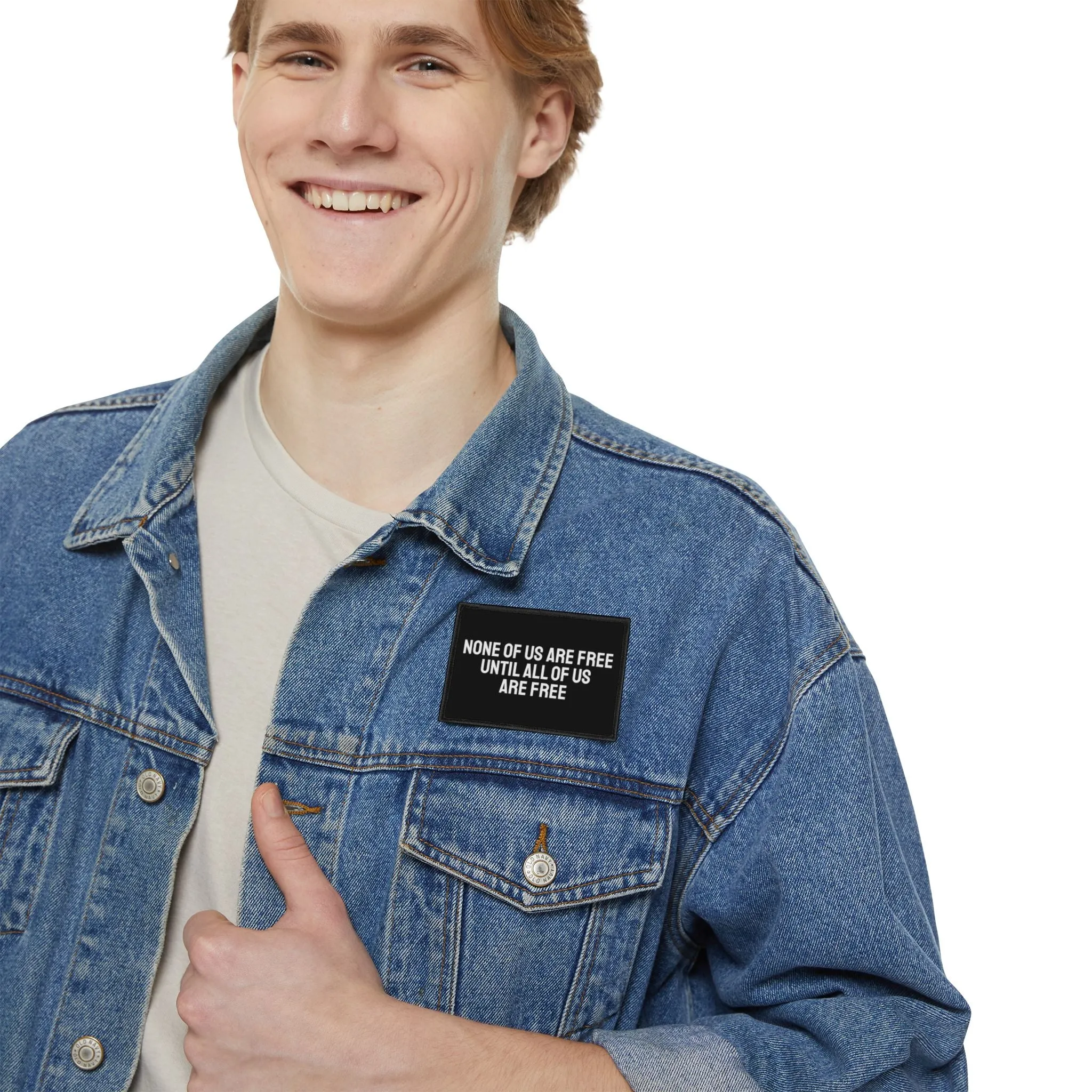 None Of Us Are Free Until All Of Us Are Free - Iron-On Patch