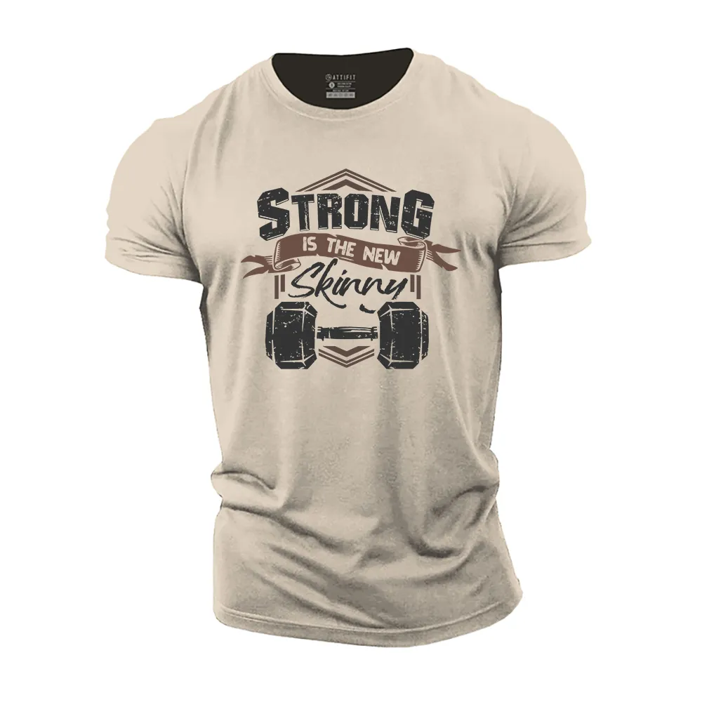 Strong Is the New Skinny Cotton T-Shirt
