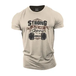 Strong Is the New Skinny Cotton T-Shirt