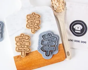 Trail Sign "Happy Tails This Way" Dog Cookie Cutter