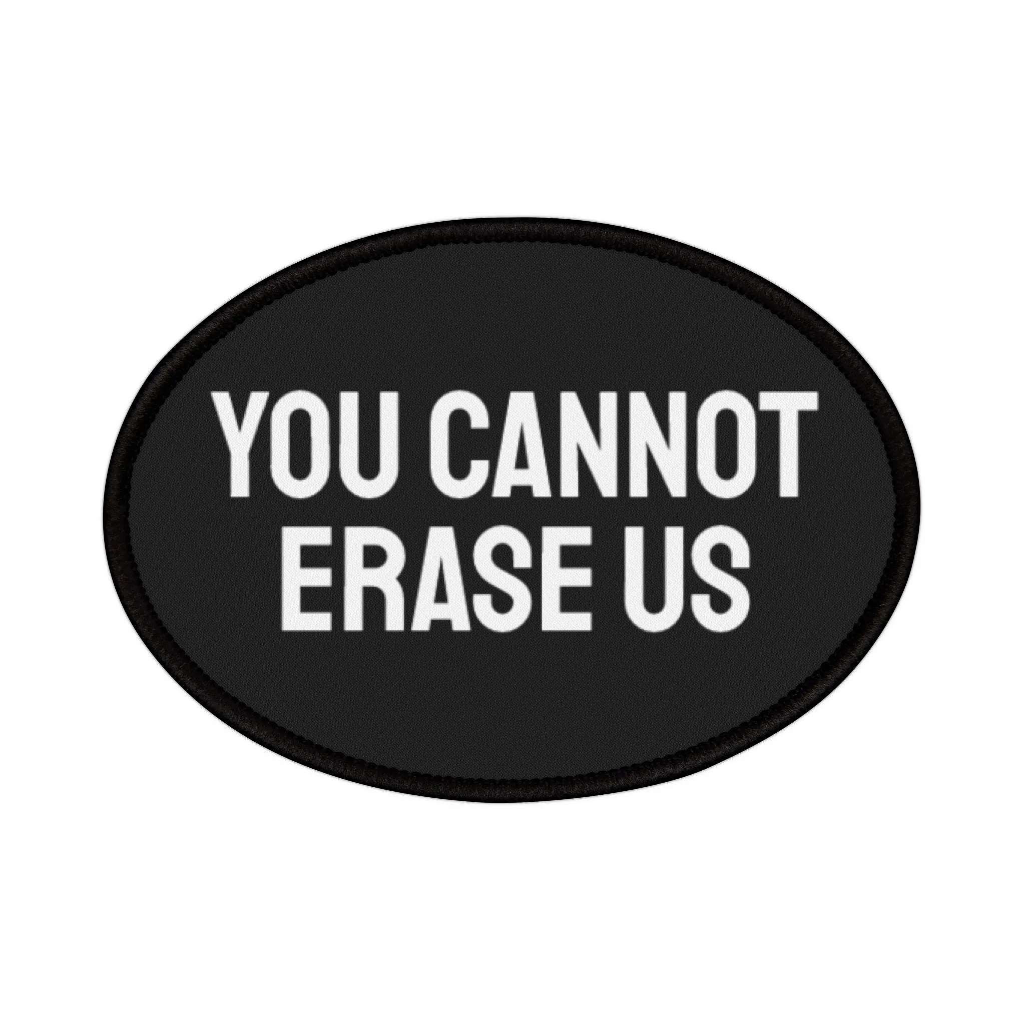 You Cannot Erase Us - Iron-On Patch